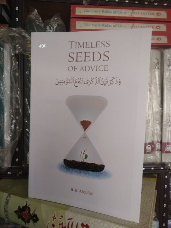 Timeless Seeds of Advice
